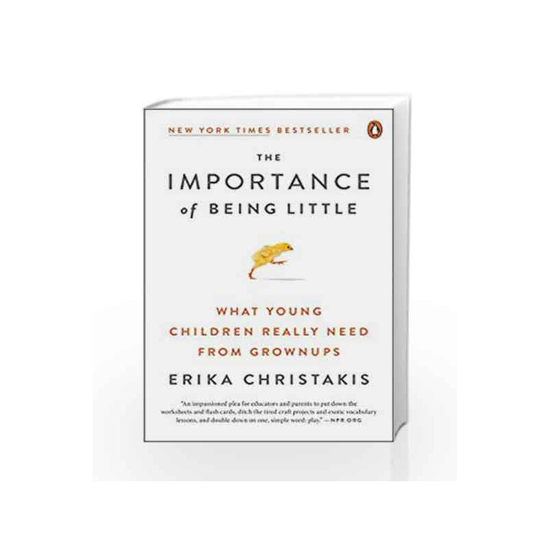 The Importance of Being Little by Christakis, Erika Book-9780143129981