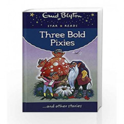 STAR READS SERIES 9: THREE BOLD by Enid Blyton Book-9780753731895