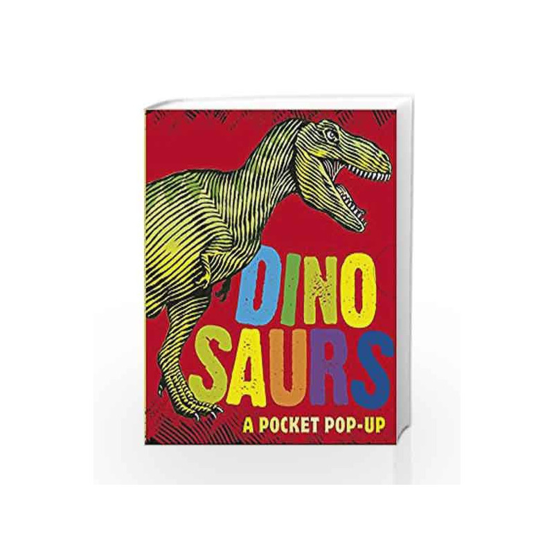 Dinosaurs: A Pocket Pop-Up (Pop Up Book) by Daniel J. Weatheritt Book-9781406337815