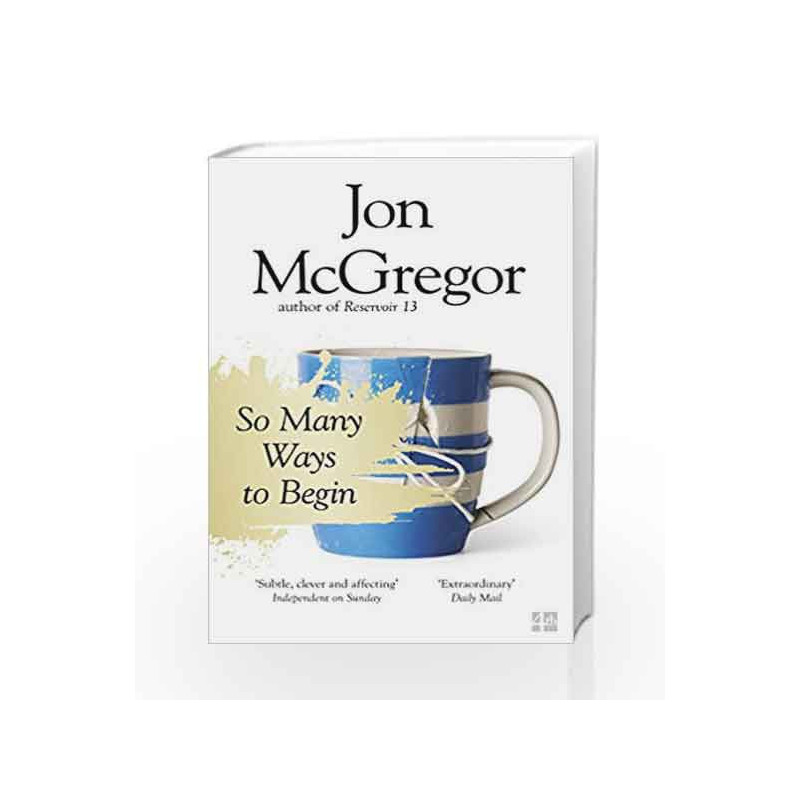 So Many Ways to Begin by Jon McGregor Book-9780008218676