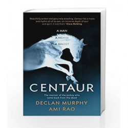 Centaur by Murphy, Declan,Rao, Ami Book-9780857524362