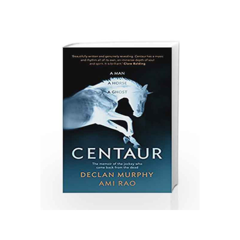 Centaur by Murphy, Declan,Rao, Ami Book-9780857524362