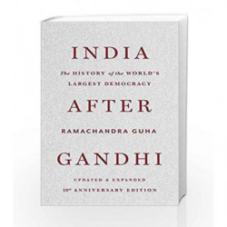 India After Gandhi: The History of the World's Largest Democracy by Ramachandra Guha Book-9789382616993