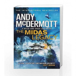 The Midas Legacy (Wilde/Chase 12) by Andy McDermott Book-9781472241320