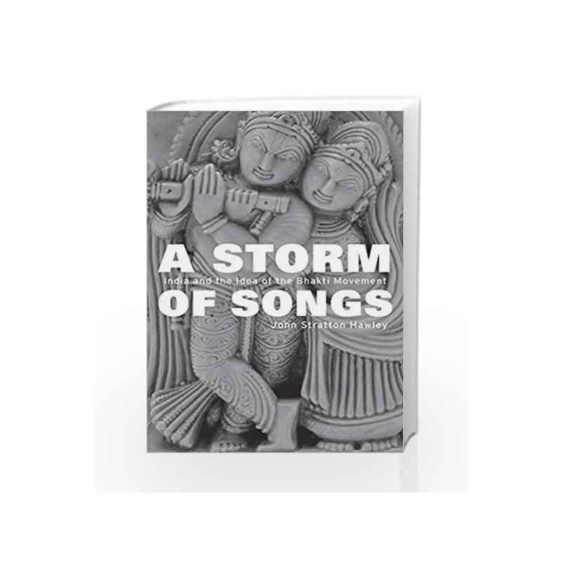 A Storm of Songs by Hawley, John Stratton Book-9780674980044