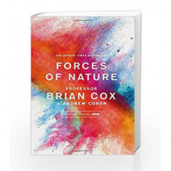Forces of Nature by Professor Brian Cox and Andrew Cohen Book-9780008210038