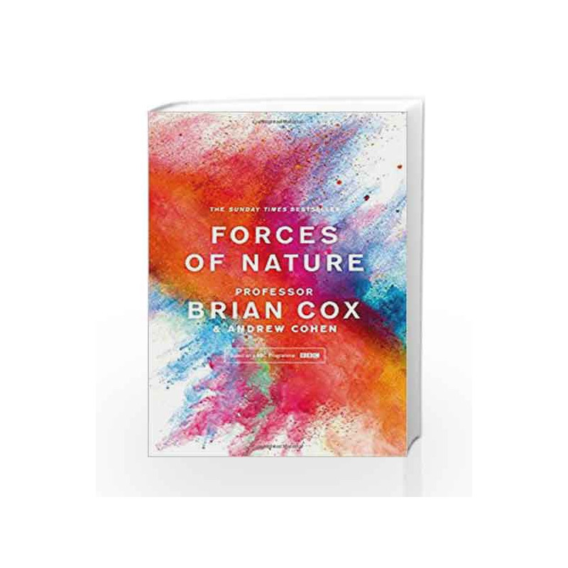 Forces of Nature by Professor Brian Cox and Andrew Cohen Book-9780008210038