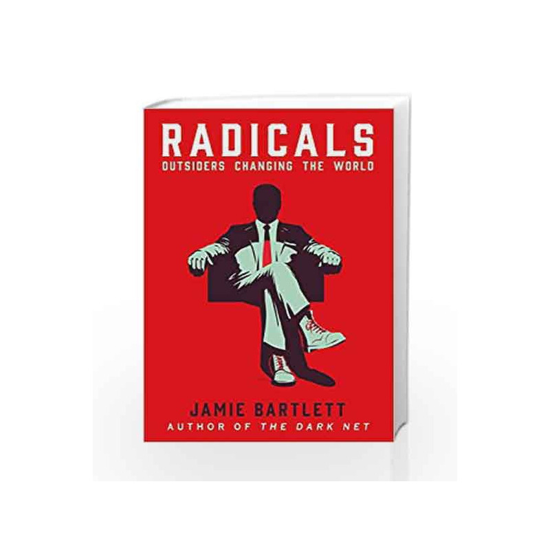 Radicals by BARTLETT JAMIE Book-9781785150388