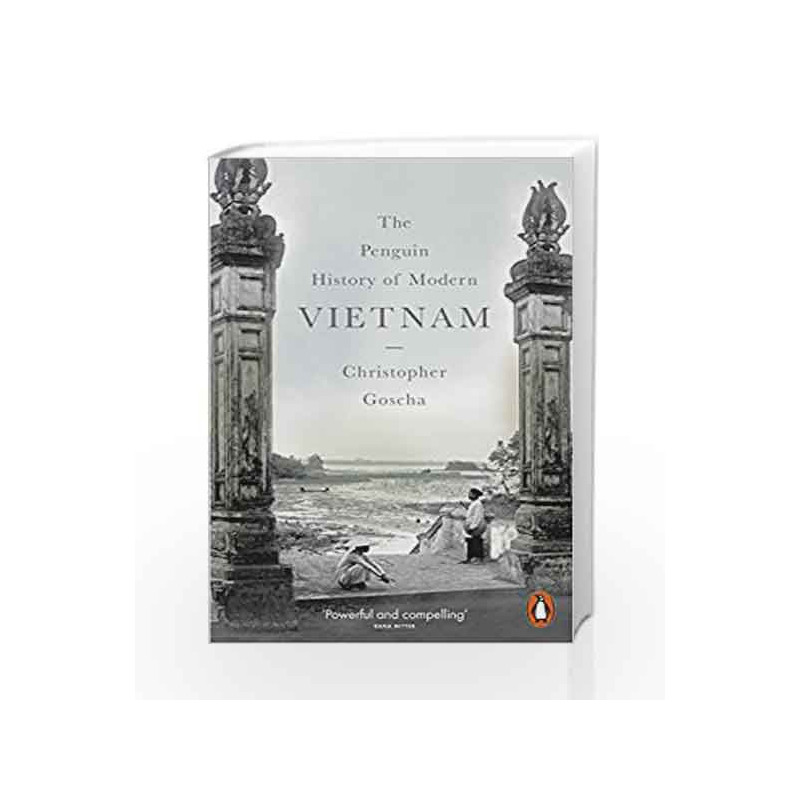 The Penguin History of Modern Vietnam by Goscha, Christopher Book-9780141047010