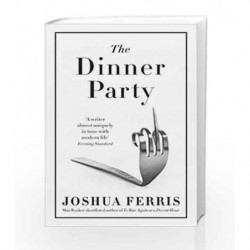 The Dinner Party by Ferris, Joshua Book-9780241297049