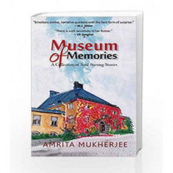 Museum of Memories: A Collection of Soul-Stirring Stories by Amrita Mukherjee Book-9789385854194
