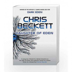 Daughter of Eden (Eden Trilogy) by Chris Beckett Book-9781782392415