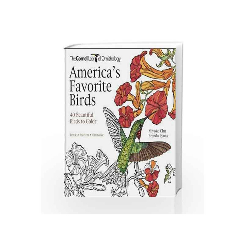 America's Favorite Birds: 40 Beautiful Birds to Color by Chu, Myoko Book-9781943645411
