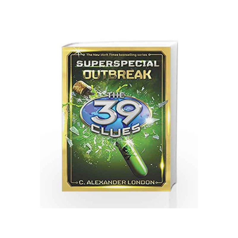Outbreak (The 39 Clues: Super Special, Book 1) by C. Alexander London Book-9781338037050