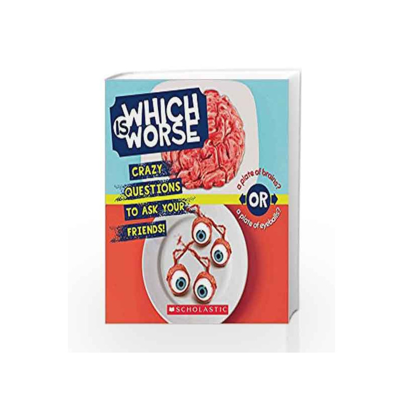 Which is Worse? by Lee Taylor Book-9781338043044