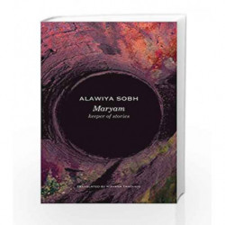 Maryam: Keeper of Stories (Arab List) by Alawiya Sobh Book-9780857423252