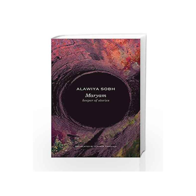 Maryam: Keeper of Stories (Arab List) by Alawiya Sobh Book-9780857423252