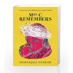 Mrs C Remembers by Himanjali Sankar Book-9789386215154