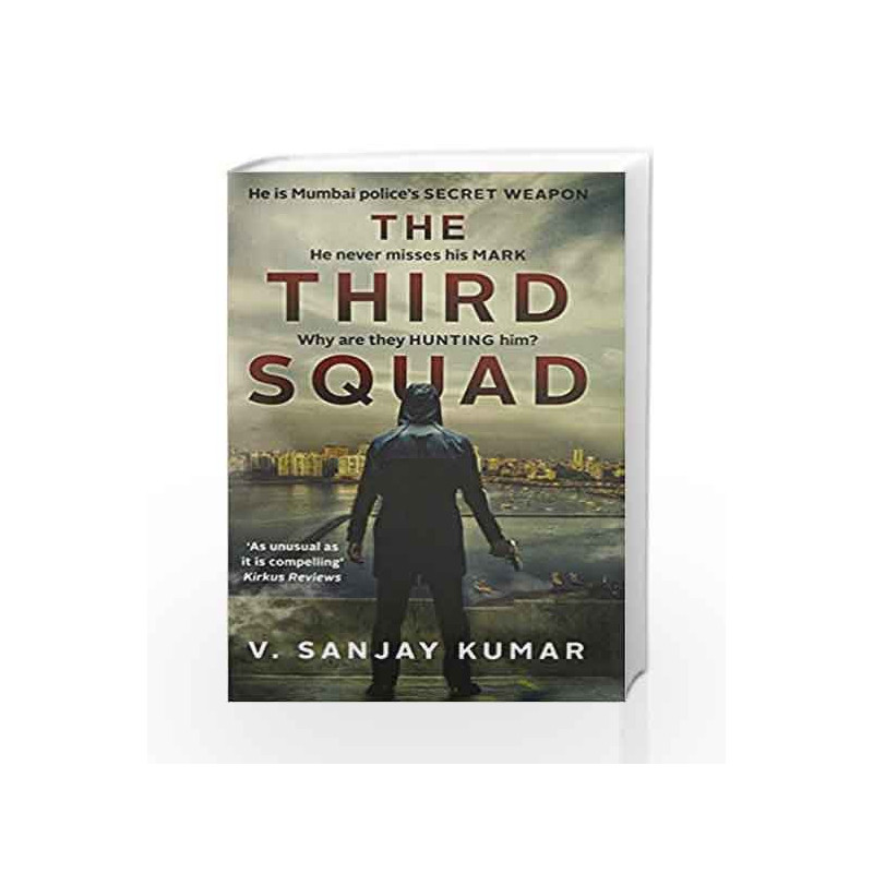 The Third Squad by V. SANJAY KUMAR Book-9789386228314
