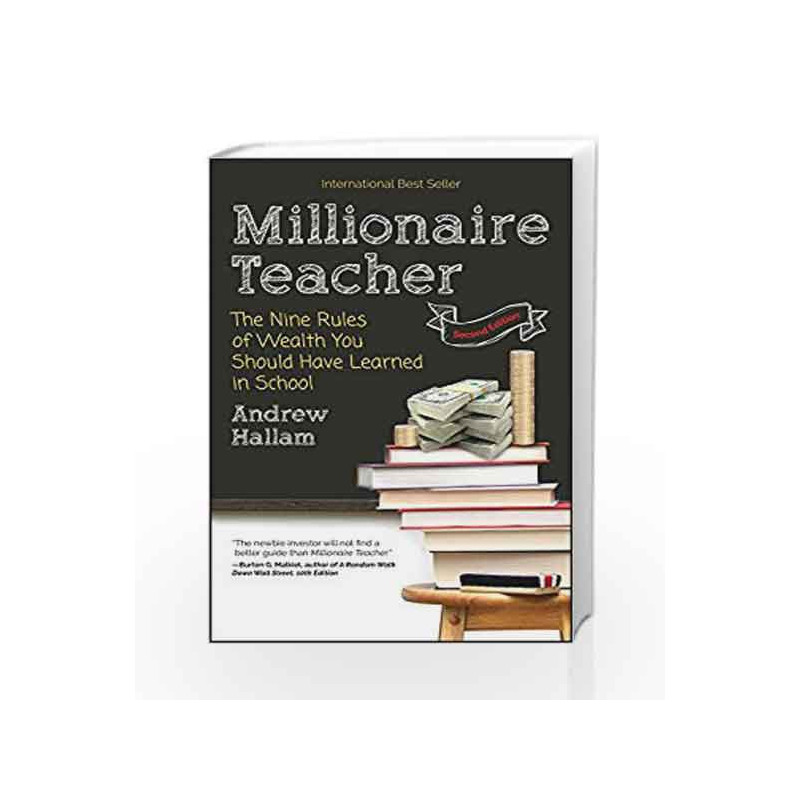 Millionaire Teacher: The Nine Rules of Wealth You Should Have Learned in School by Andrew Hallam Book-9788126568055
