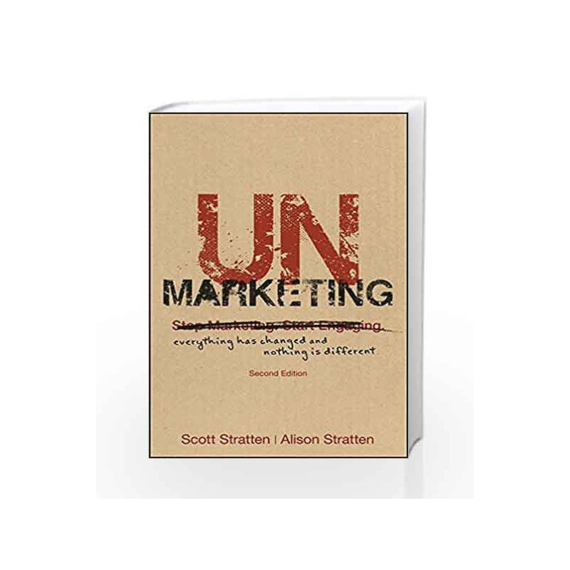 UnMarketing: Everything Has Changed and Nothing is Different by Alison Stratten Book-9788126568079