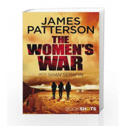 The Women's War (Bookshots) by PATTERSON JAMES Book-9781786530844