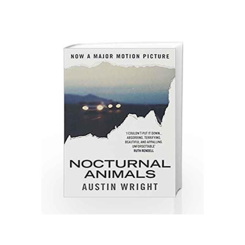 Nocturnal Animals: Film tie-in originally published as Tony and Susan by  Austin Wright-Buy Online Nocturnal Animals: Film tie-in originally  published as Tony and Susan Open Market Edition - Tie-in edition (30 October