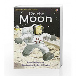 On the Moon (2.1 First Reading Level One (Yellow)) by USBORNE Book-9781409535782