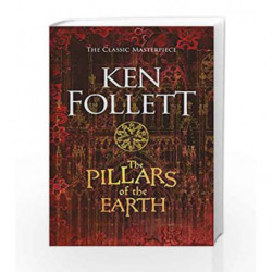 The Pillars of the Earth (The Kingsbridge Novels) by KEN FOLLETT Book-9781509848492