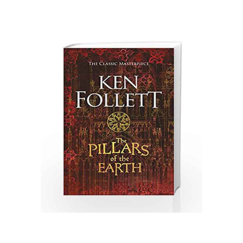 The Pillars of the Earth (The Kingsbridge Novels) by KEN FOLLETT Book-9781509848492