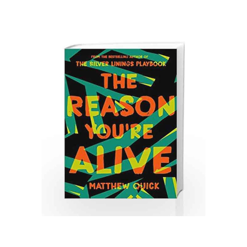 The Reason You're Alive by Matthew Quick Book-9781509840809