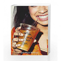 When Dimple Met Rishi: The laugh-out-loud YA romcom by Sandhya Menon Book-9781473667402