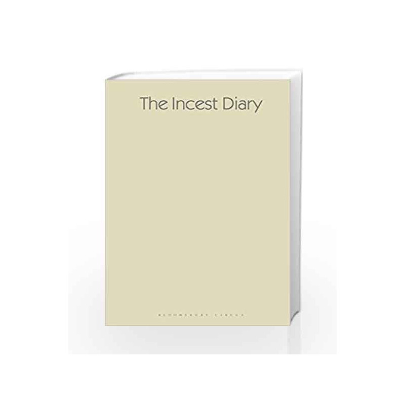 The Incest Diary by Anonymous Book-9781408890431