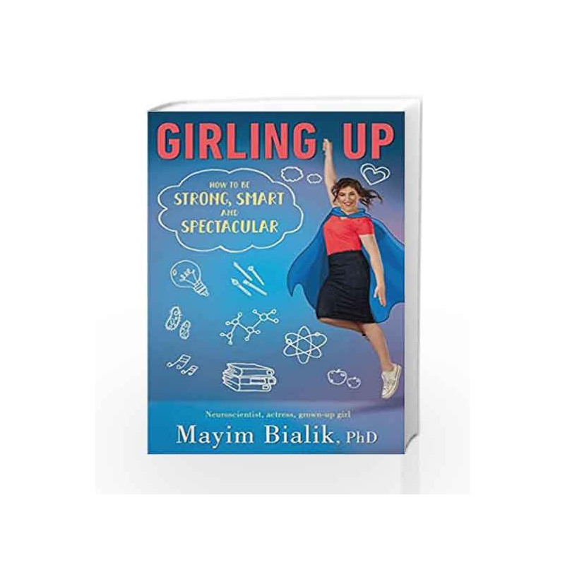 Girling Up by Mayim Bialik Book-9780399548604