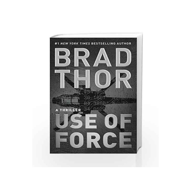 Use of Force: A Thriller (The Scot Harvath Series) by Brad Thor Book-9781476789385