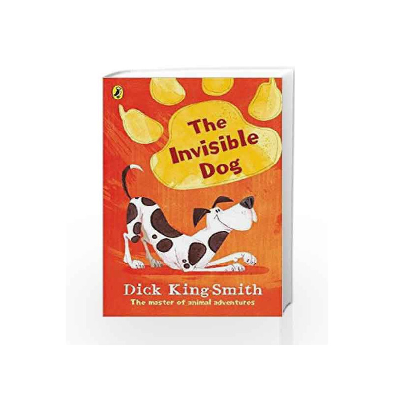 The Invisible Dog by Dick  King-Smith Book-9780141370255
