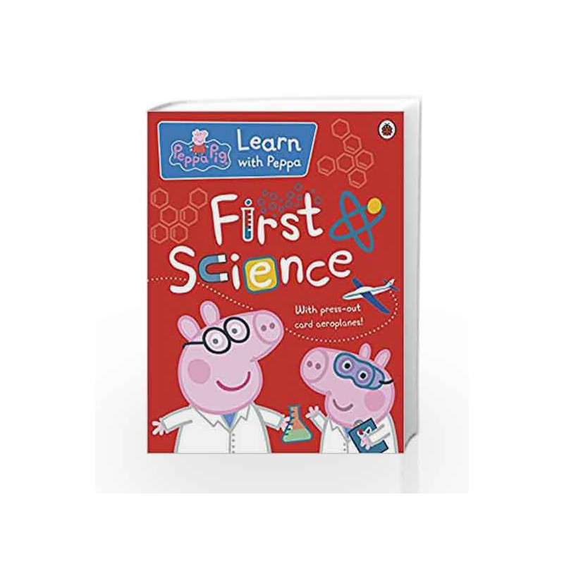 Peppa: First Science (Peppa Pig) by LADYBIRD Book-9780241294635