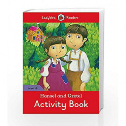 Hansel and Gretel activity book Ladybird Readers Level 3 by LADYBIRD Book-9780241298527