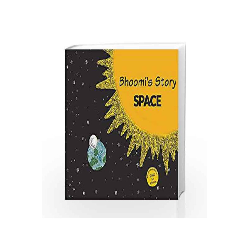 Bhoomi's Story - Space by Anushka Kalro Book-9789350462805