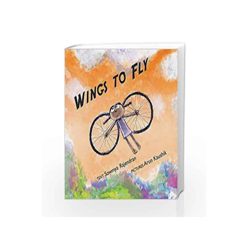 Wings to Fly by Sowmya Rajendran Book-9789350466476