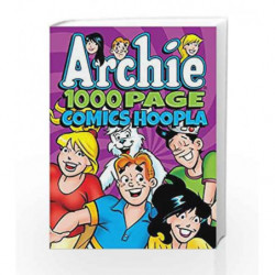 Archie Comics 1000 Page Comics Hoopla (Archie 1000 Page Digests) by ARCHIE SUPERSTARS Book-9781682559741