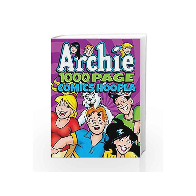 Archie Comics 1000 Page Comics Hoopla (Archie 1000 Page Digests) by ARCHIE SUPERSTARS Book-9781682559741