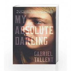 My Absolute Darling by Tallent , Gabriel Book-9780008185220