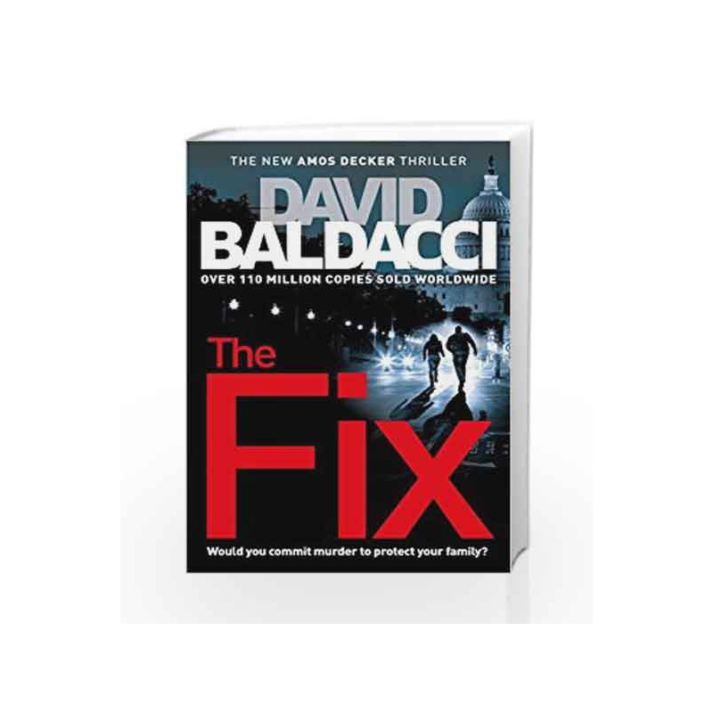 The Fix (Amos Decker series) by Baldacci, David Book-9781447277446