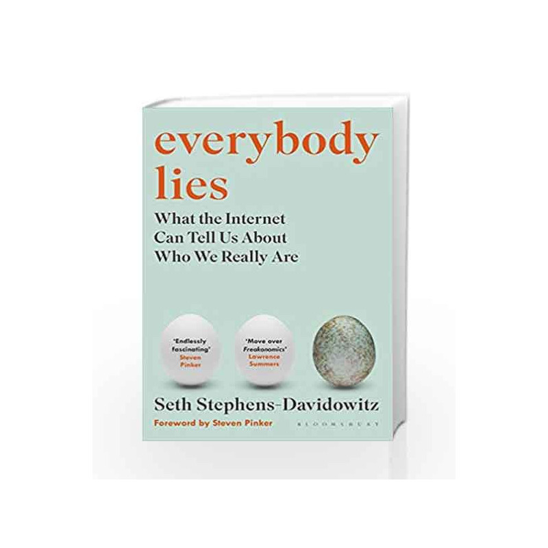 Everybody Lies: What the Internet Can Tell Us About Who We Really are by Seth Stephens-Davidowitz Book-9781408894705