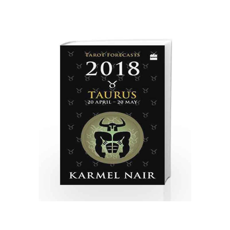 Taurus Tarot Forecasts 2018 by KARMEL NAIR Book-9789352770618