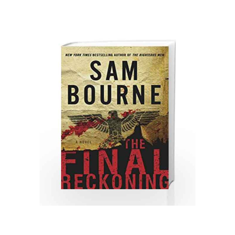 The Final Reckoning: A Novel by Sam Bourne Book-