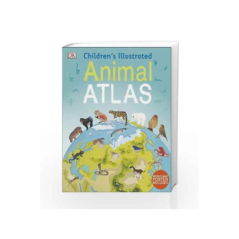 Children's Illustrated Animal Atlas by DK Book-9780241283851