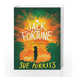Jack Fortune: And the Search for the Hidden Valley by Sue Purkiss Book-9781846884283