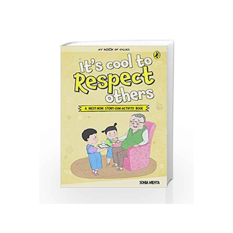 My Book of Values: It                  s Cool to Respect Others by Sonia Mehta Book-9780143440543